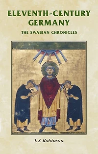 Eleventh-century Germany: The Swabian chronicles