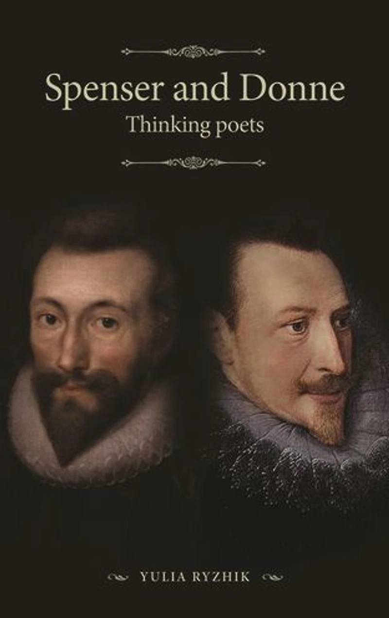 Spenser and Donne: Thinking poets