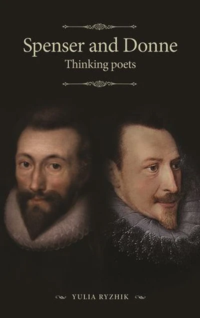 Spenser and Donne: Thinking poets