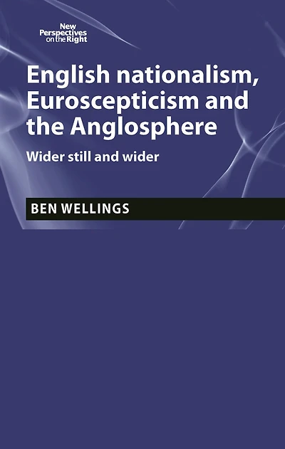 English nationalism, Brexit and the Anglosphere: wider still