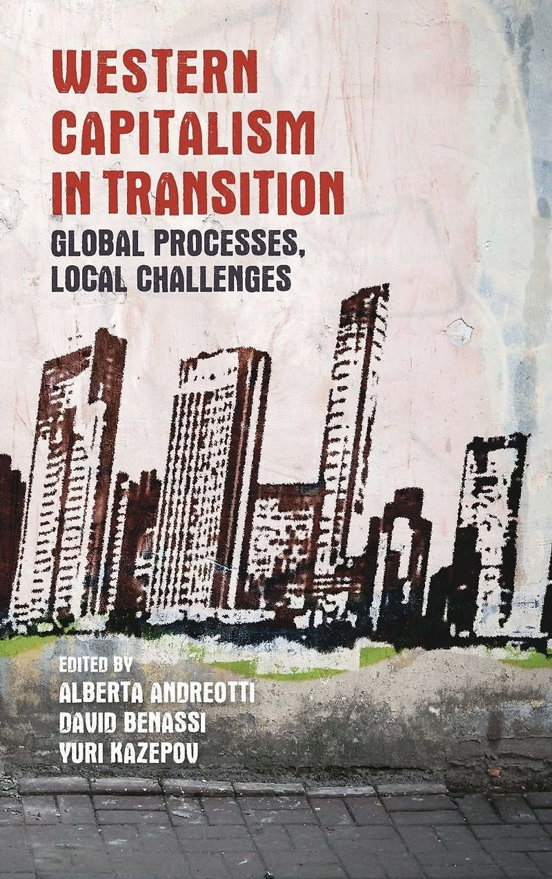 Western capitalism transition: Global processes, local challenges