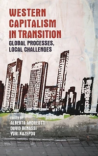 Western capitalism transition: Global processes, local challenges