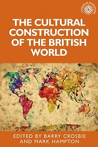 the cultural construction of British world