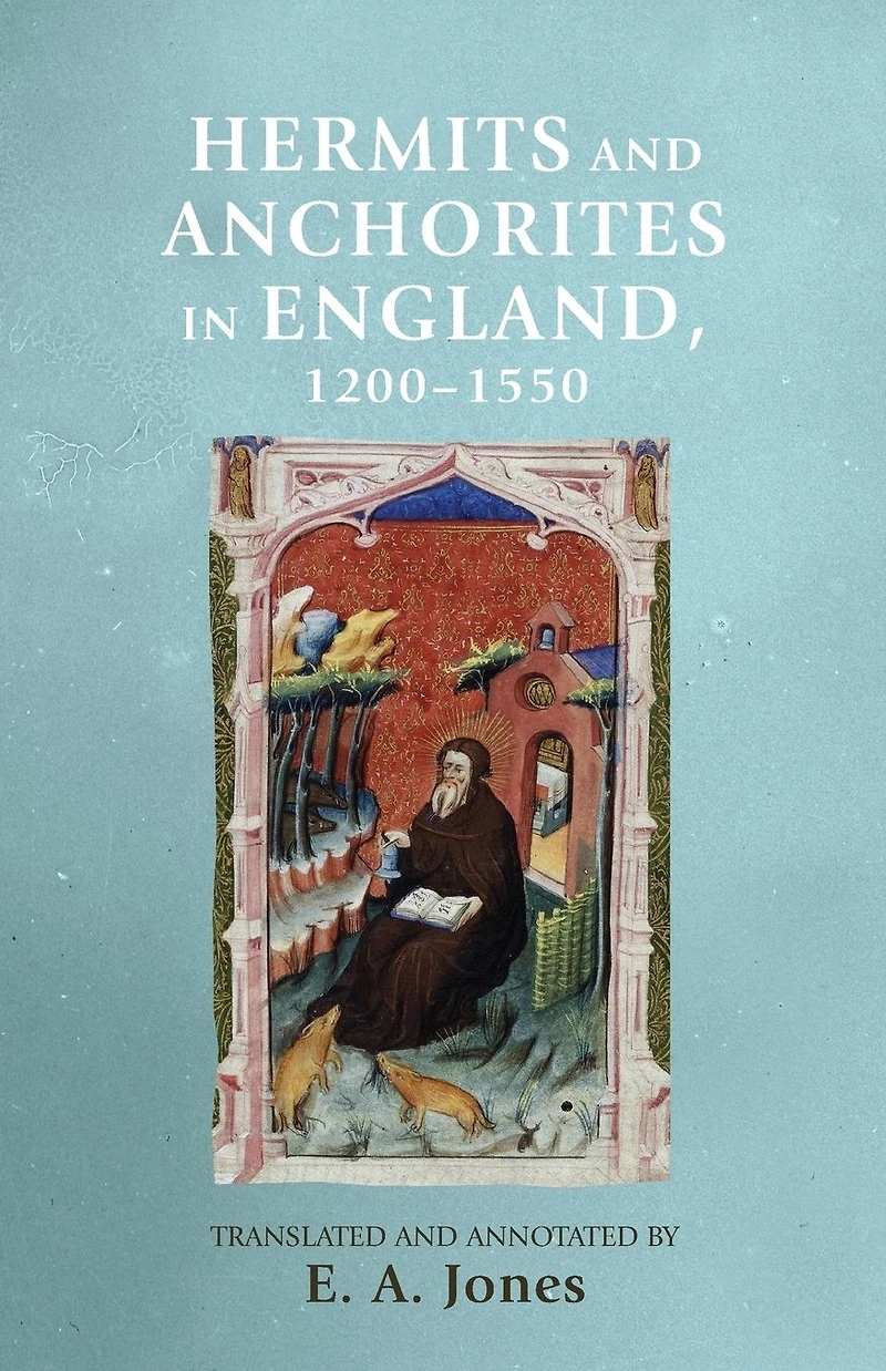 Hermits and anchorites England, 1200-1550