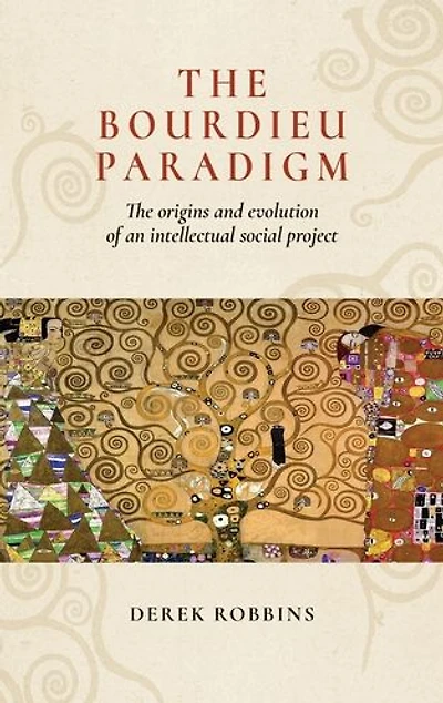 The Bourdieu paradigm: origins and evolution of an intellectual social project