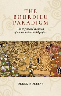 The Bourdieu paradigm: origins and evolution of an intellectual social project