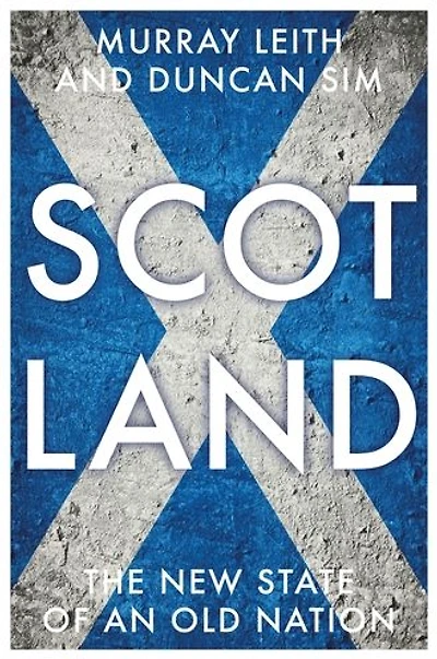 Scotland: The new state of an old nation