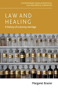 Law and healing: a history of stormy marriage