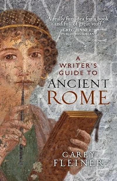 A writer's guide to Ancient Rome