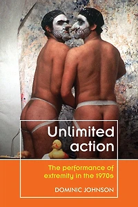 Unlimited action: the performance of extremity 1970s