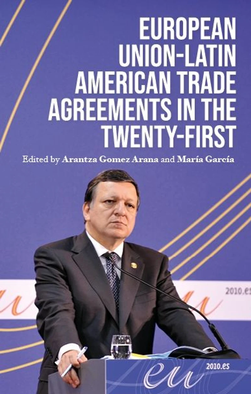 Latin America-European Union relations the twenty-first century