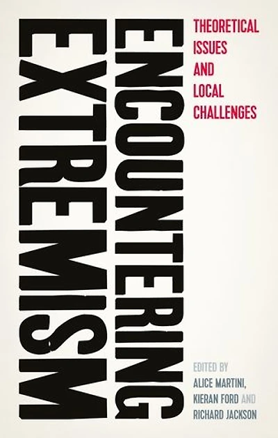 Encountering extremism: Theoretical issues and local challenges