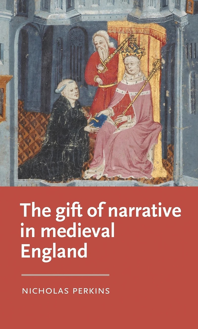 The gift of narrative medieval England