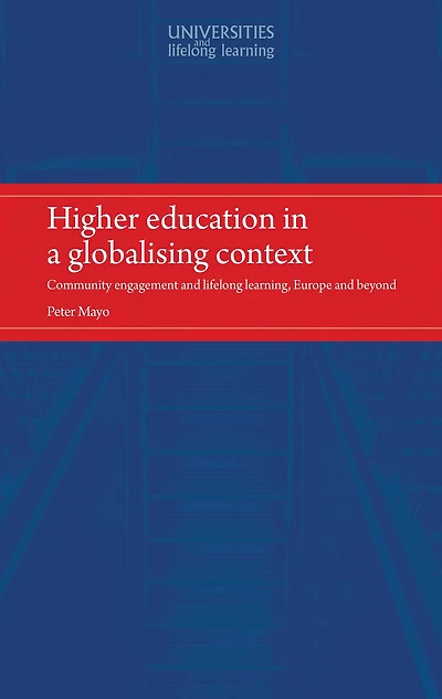 Higher education a globalising world: Community engagement and lifelong learning