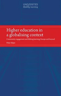 Higher education a globalising world: Community engagement and lifelong learning