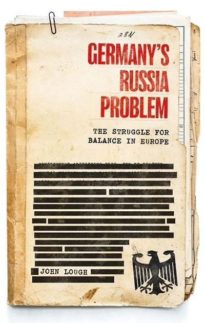 Germany's Russia problem: The struggle for balance Europe