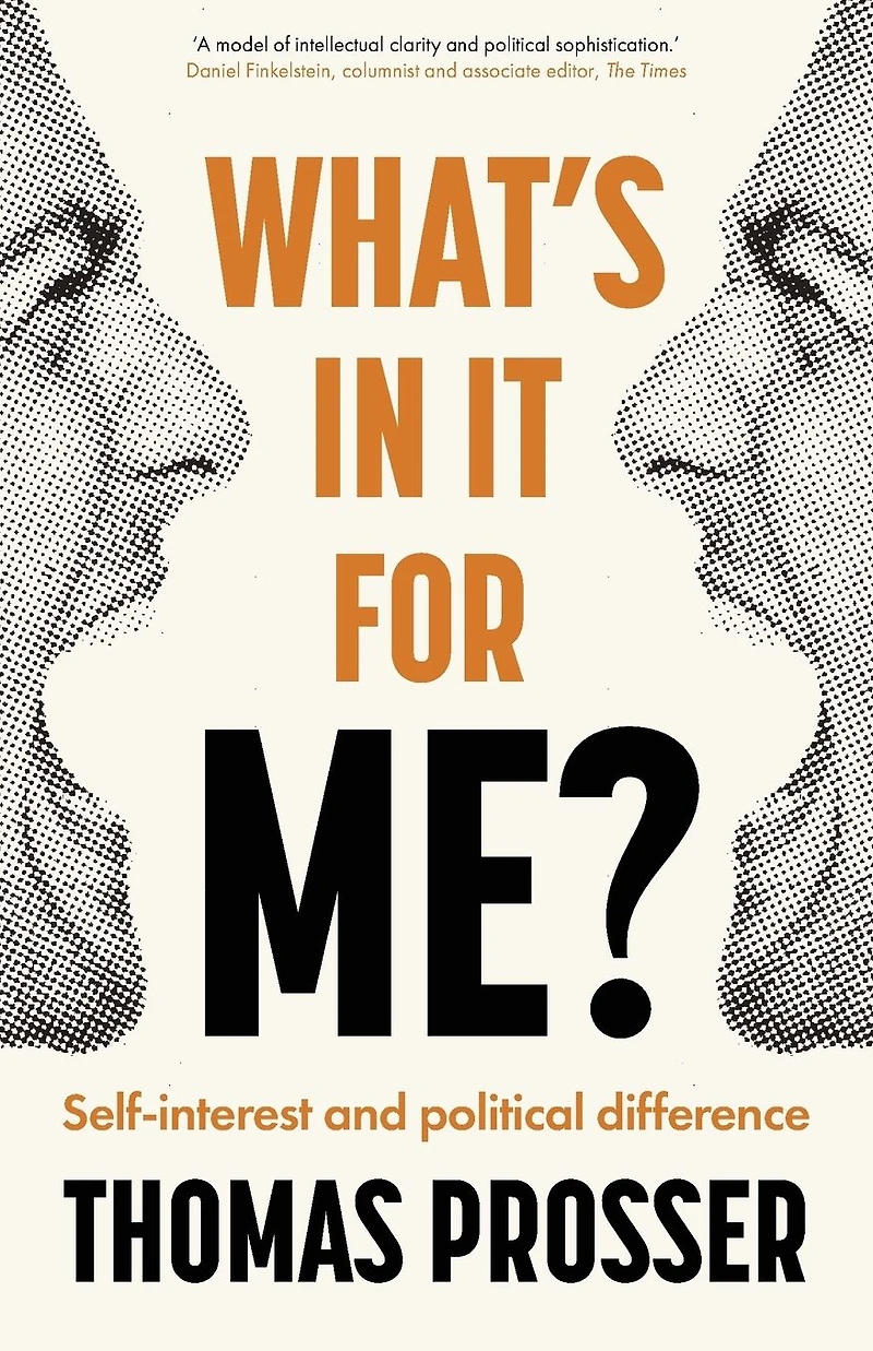 What's it for me?: Self-interest and political difference