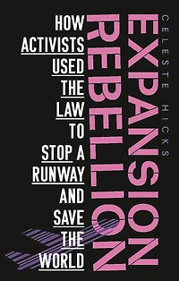 Expansion rebellion: Using the law to fight a runway and save planet