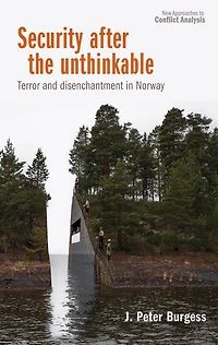 Security after the unthinkable: Terror and disenchantment in Norway