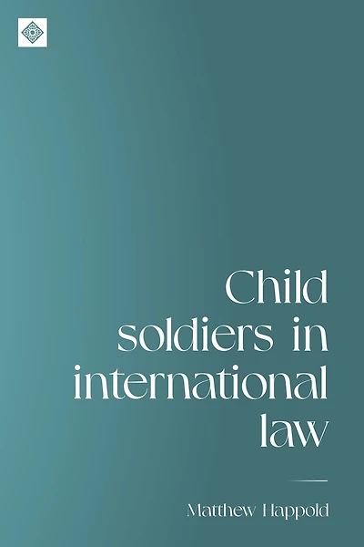 Child soldiers international law
