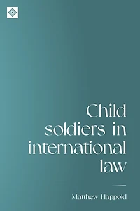 Child soldiers international law