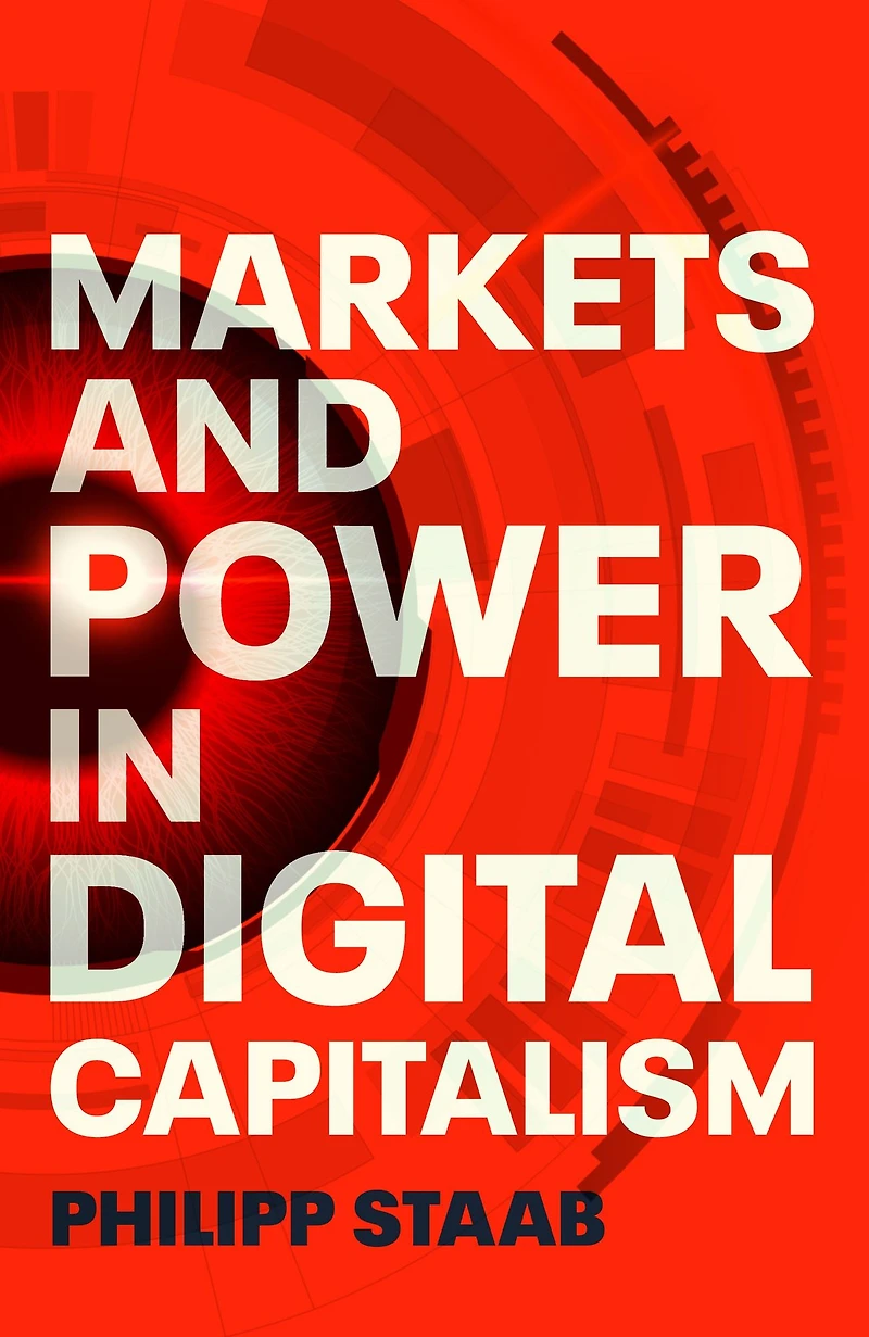 Markets and power digital capitalism