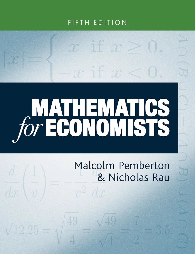 Mathematics for economists: An introductory textbook, fifth edition
