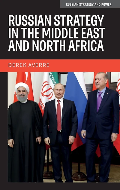 Russian strategy the Middle East and North Africa