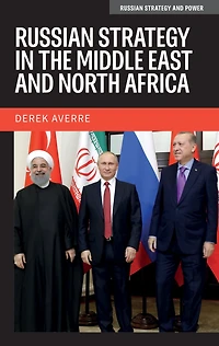 Russian strategy the Middle East and North Africa