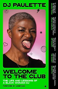 Welcome to The club: life and lessons of a Black woman DJ