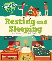Healthy Me: Resting and Sleeping