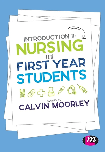 Introduction to Nursing for First Year Students