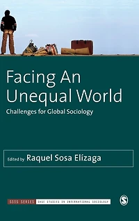 Facing An Unequal World: Challenges for Global Sociology