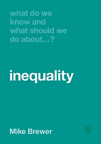 What Do We Know and Should About Inequality?