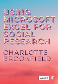 Using Microsoft Excel for Social Research