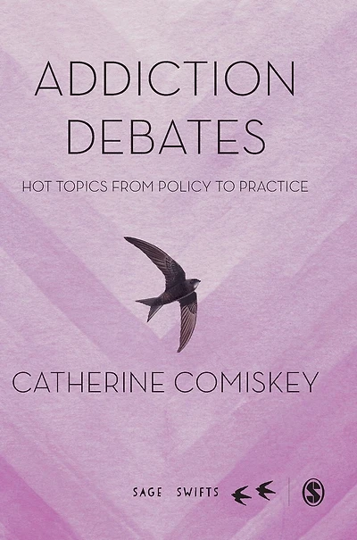 Addiction Debates: Hot Topics from Policy to Practice