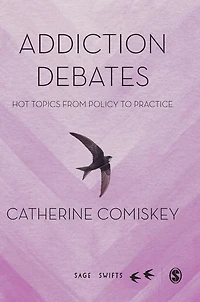 Addiction Debates: Hot Topics from Policy to Practice