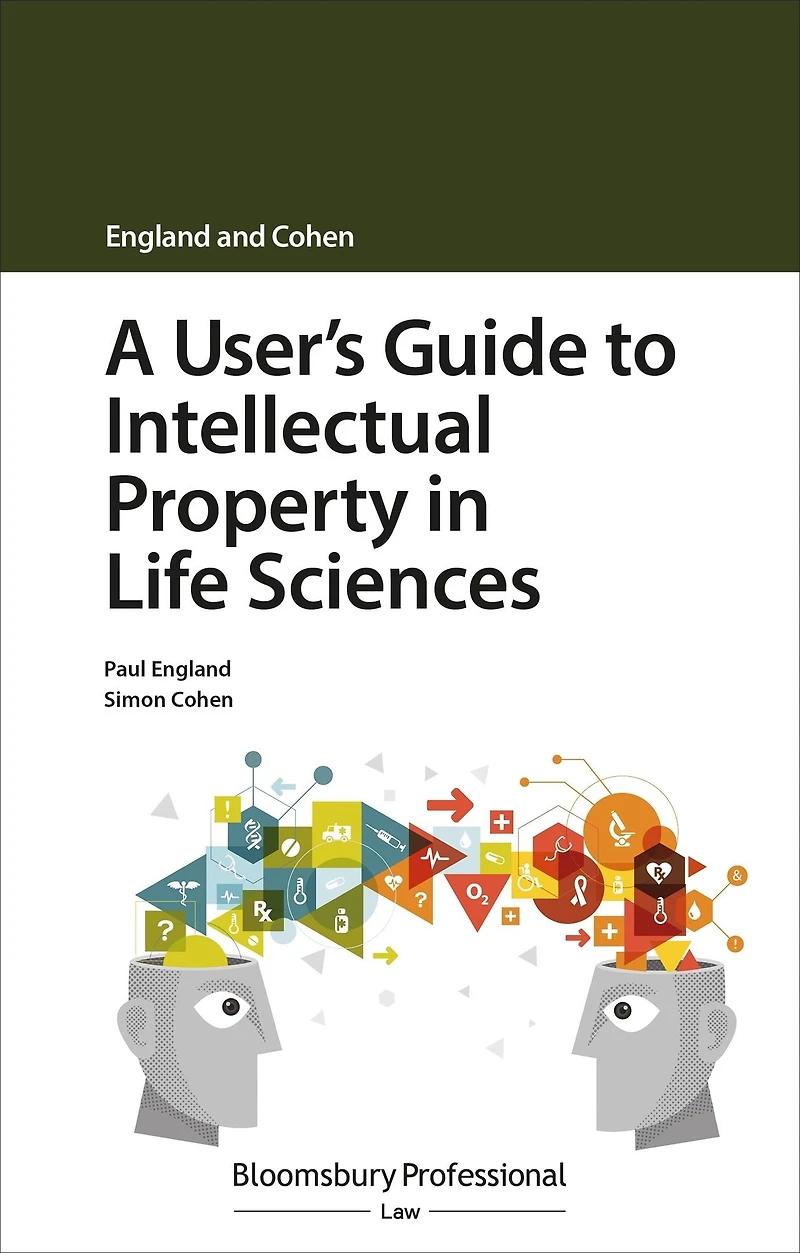 A User's Guide to Intellectual Property Life Sciences