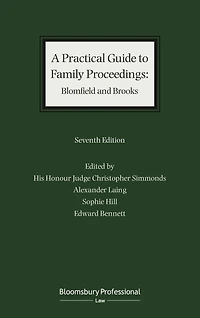 A Practical Guide to Family Proceedings: Blomfield and Brooks