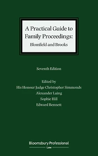 A Practical Guide to Family Proceedings: Blomfield and Brooks