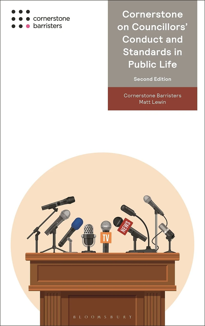 Cornerstone on Councillors' Conduct and Standards Public Life