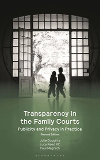 Transparency the Family Courts: Publicity and Privacy Practice