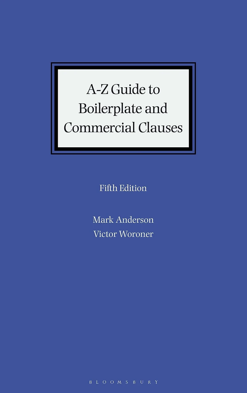 A-Z Guide to Boilerplate and Commercial Clauses