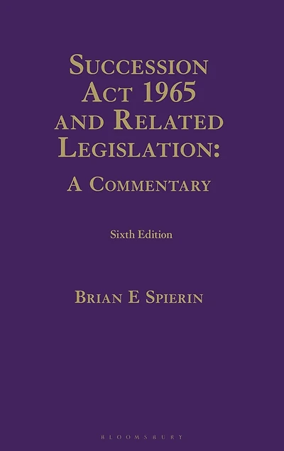 Succession Act 1965 and Related Legislation: A Commentary