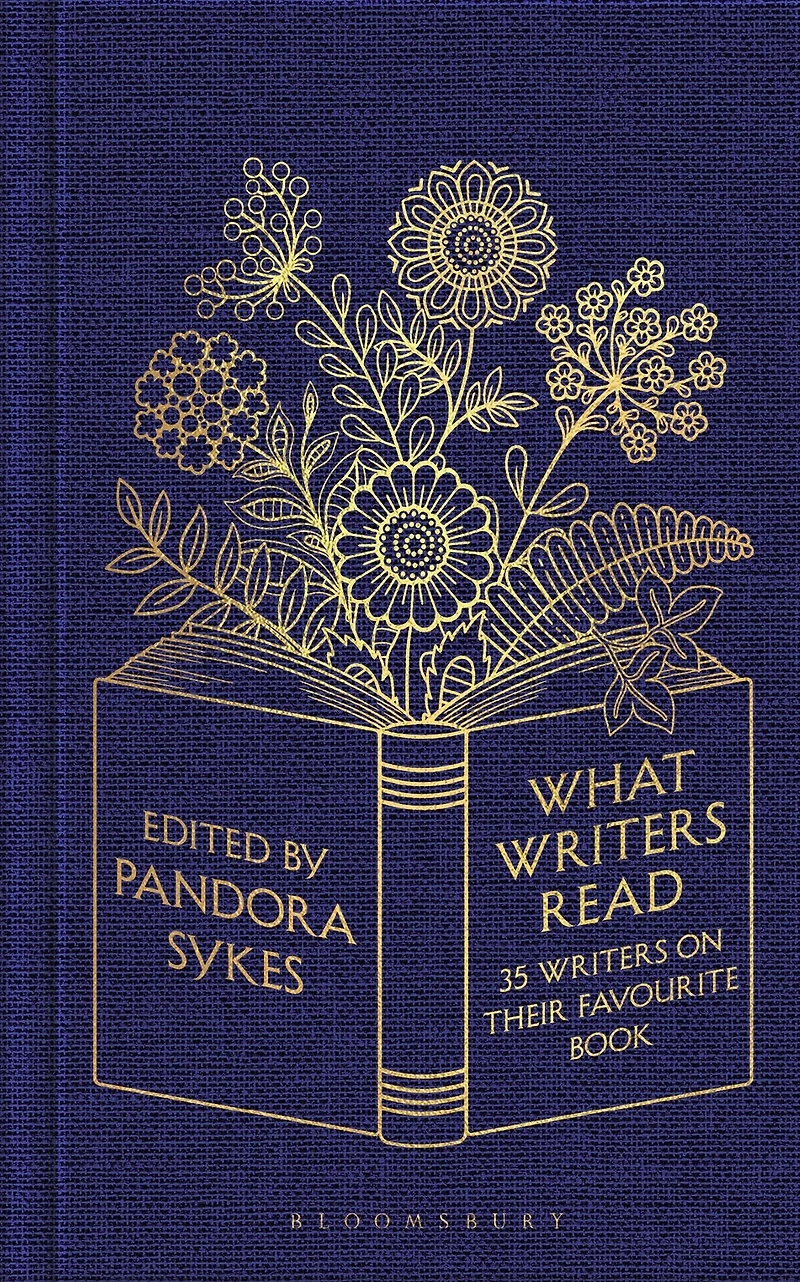 What Writers Read: 35 on their Favourite Book