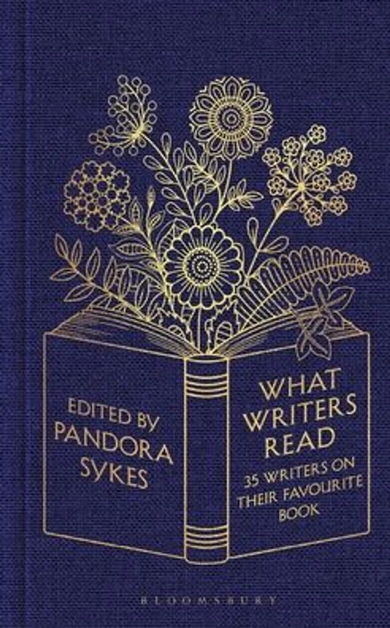 What Writers Read: 35 on their Favourite Book