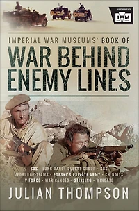 Imperial War Museums' Book of War Behind Enemy Lines