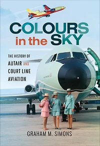 Colours The Sky: History of Autair and Court Line Aviation
