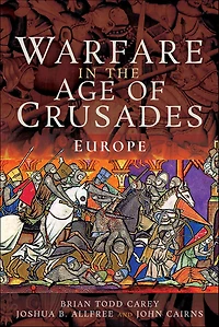Warfare the Age of Crusades: Europe