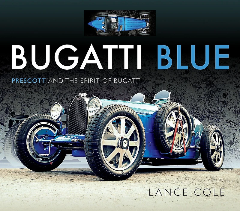 Bugatti Blue: Prescott and the Spirit of